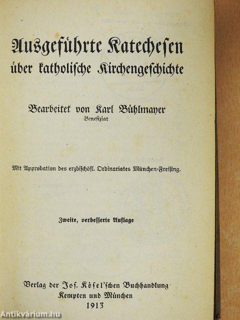Ausgeführte Katechesen über katholische Kirchengeschichte (gótbetűs)
