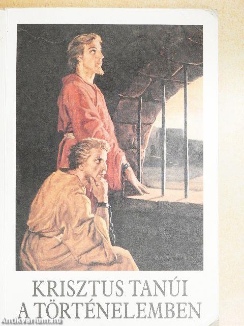 Krisztus tanúi a történelemben