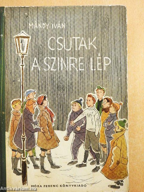 Csutak a szinre lép