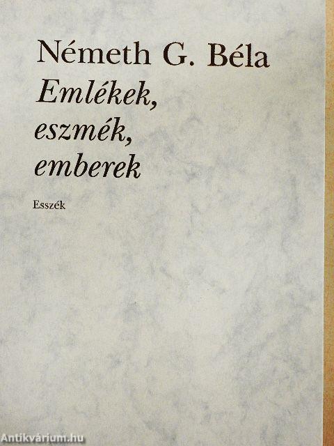 Emlékek, eszmék, emberek