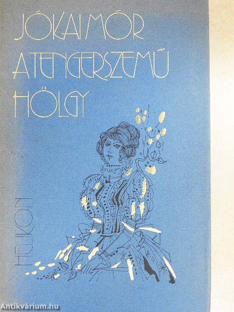 A tengerszemű hölgy