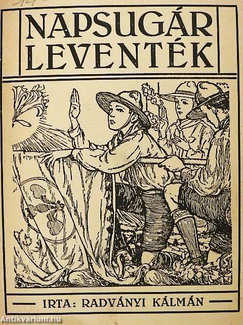 Törvénymagyarázat/Napsugár leventék/Kék ég alatt/Ezermester