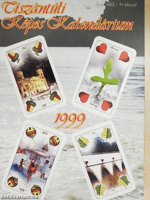 Tiszántúli Képes Kalendárium 1999