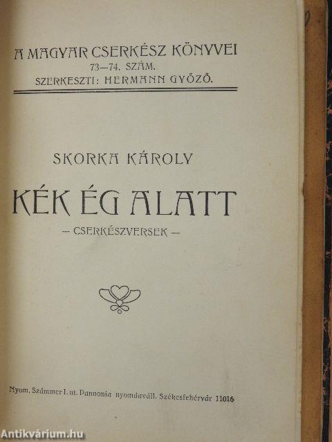 Törvénymagyarázat/Napsugár leventék/Kék ég alatt/Ezermester