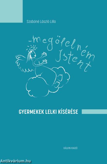 Megölelném Istent