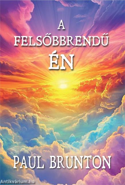 A felsőbbrendű Én