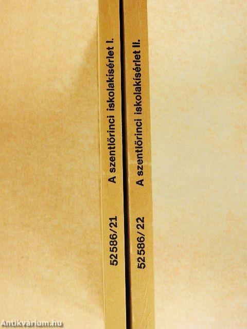 A szentlőrinci iskolakísérlet I-II.