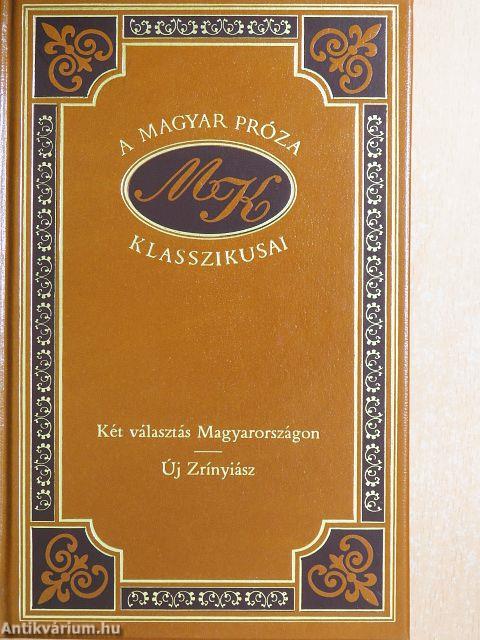 Két választás Magyarországon/Új Zrínyiász