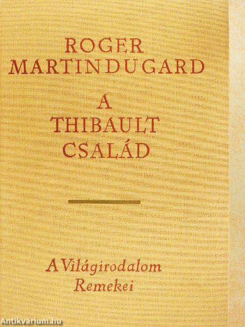 A Thibault család I-III.