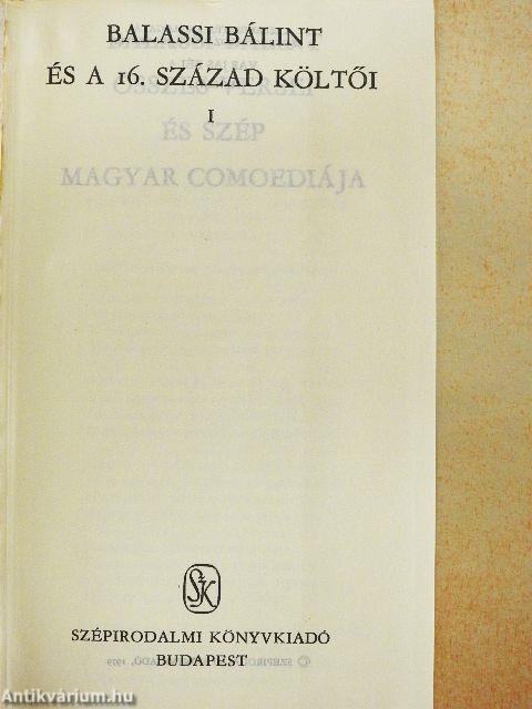 Balassi Bálint és a 16. század költői I-II.