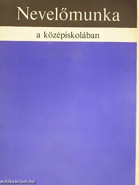 Nevelőmunka a középiskolában