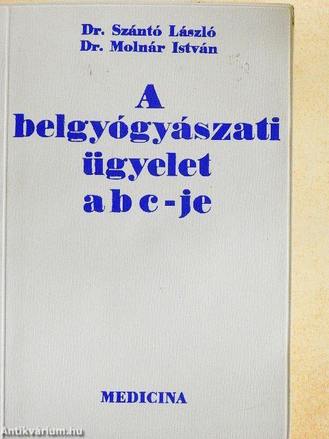 A belgyógyászati ügyelet ABC-je
