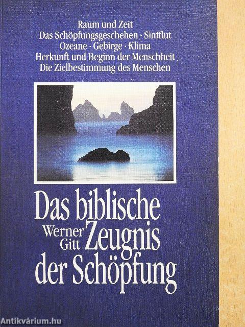 Das biblische Zeugnis der Schöpfung