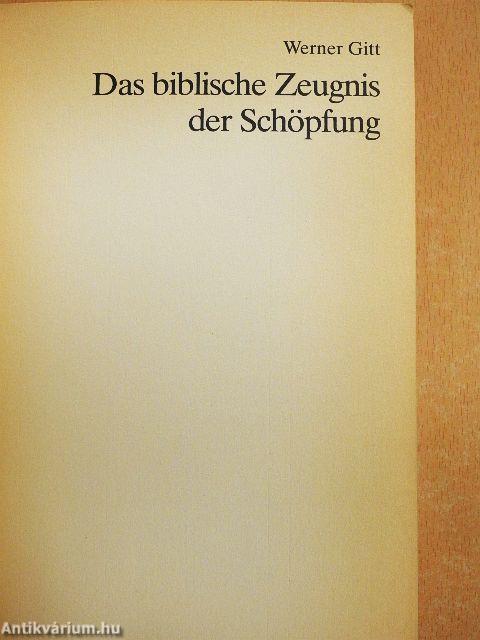 Das biblische Zeugnis der Schöpfung