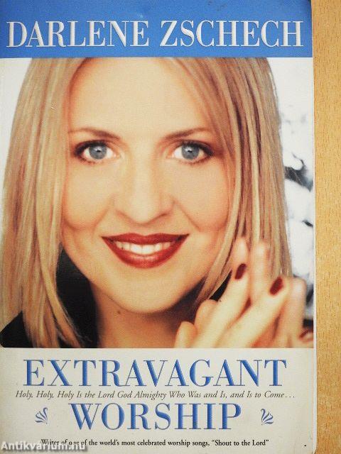 Extravagant Worship