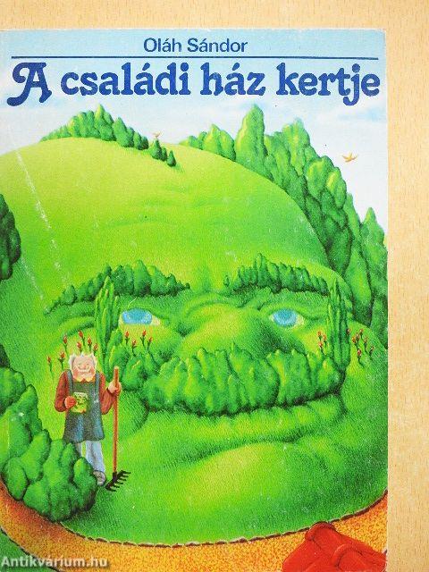 A családi ház kertje