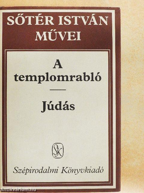 A templomrabló/Júdás