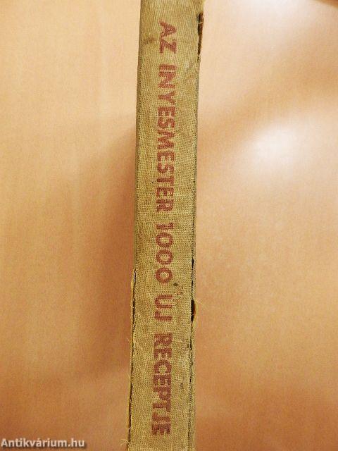 Az ínyesmester ezer új receptje (rossz állapotú)