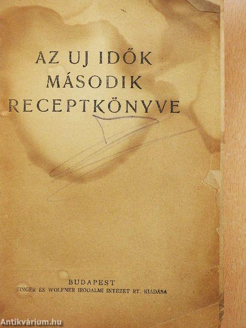 Az Uj Idők második receptkönyve (rossz állapotú)