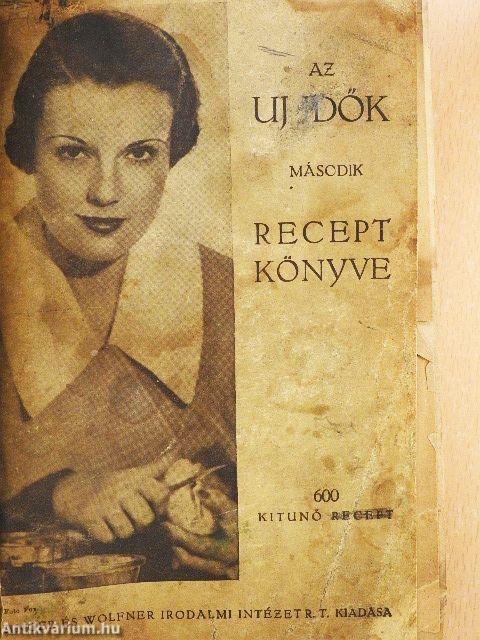 Az Uj Idők második receptkönyve (rossz állapotú)