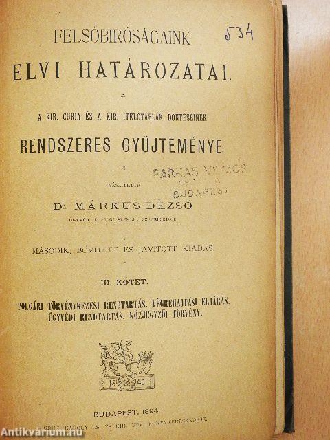 Felsőbiróságaink elvi határozatai III. (rossz állapotú)