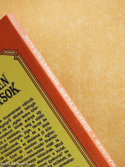 Hihetetlen gyógyulások