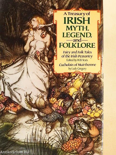 A Treasury of Irish Myth, Legend, and Folklore