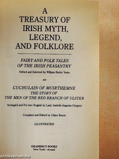 A Treasury of Irish Myth, Legend, and Folklore