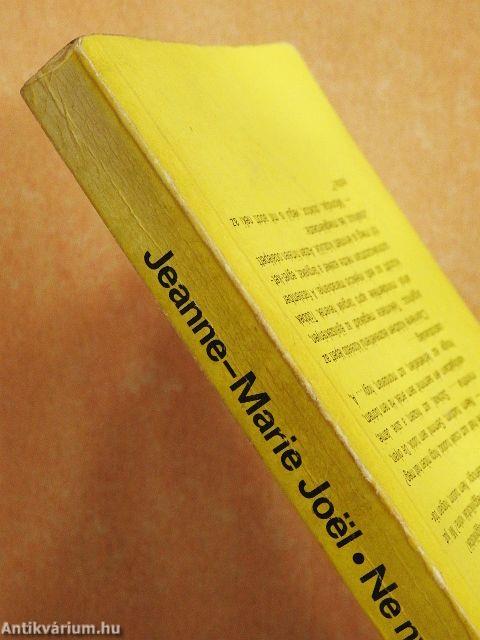 Ne nyeld le szó nélkül!