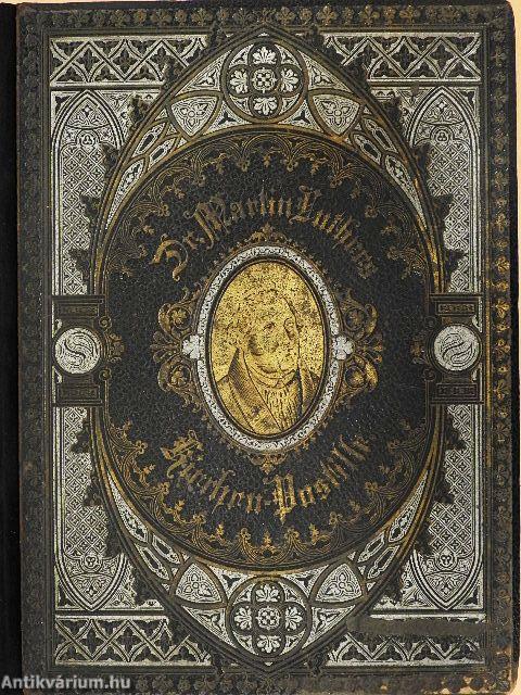 Dr. Martin Luther's Kirchen-Postille (gótbetűs)