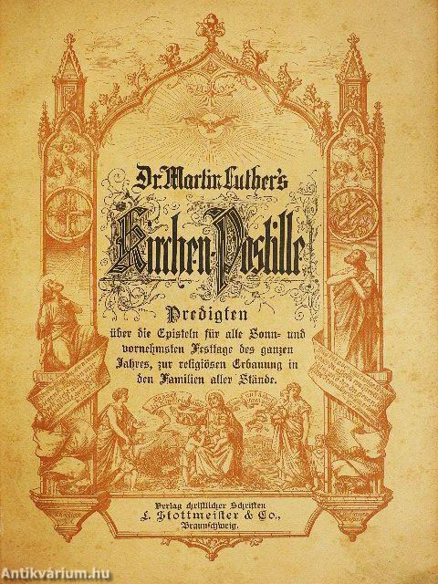 Dr. Martin Luther's Kirchen-Postille (gótbetűs)