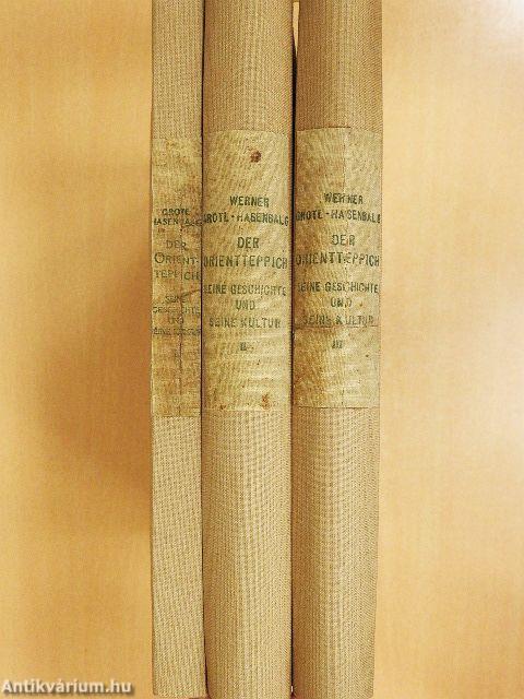 Der Orientteppich I-III.