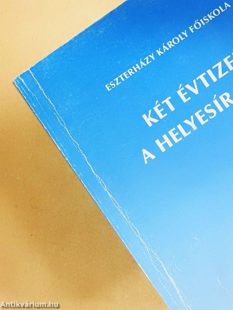 Két évtized a helyesírásért