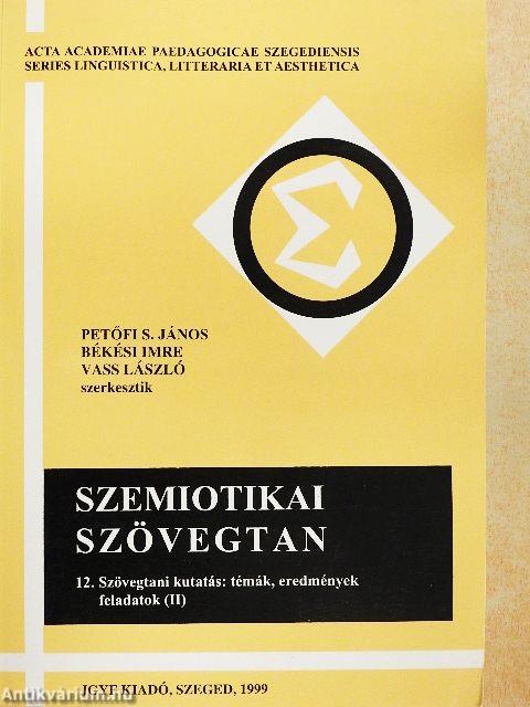 Szemiotikai szövegtan XII.