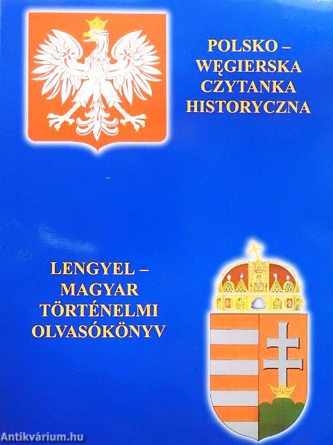 Lengyel-magyar történelmi olvasókönyv
