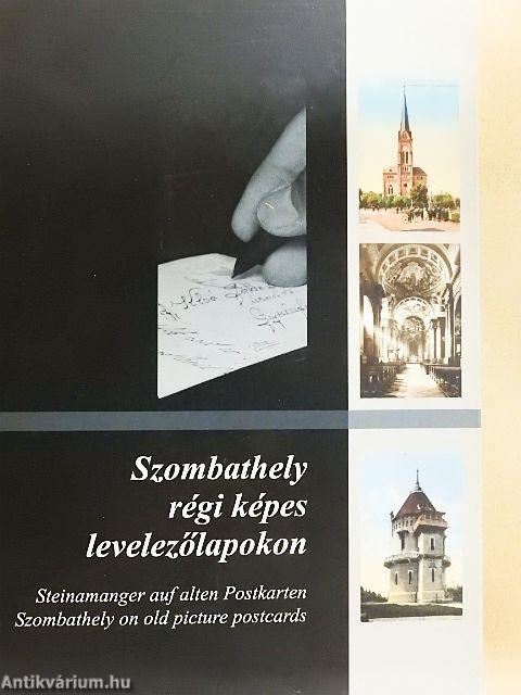 Szombathely régi képes levelezőlapokon