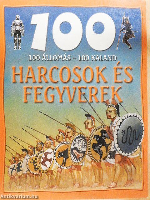 Harcosok és fegyverek