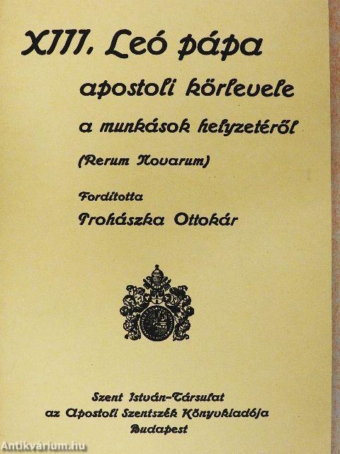 XIII. Leó pápa apostoli körlevele a munkások helyzetéről
