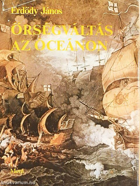 Őrségváltás az óceánon