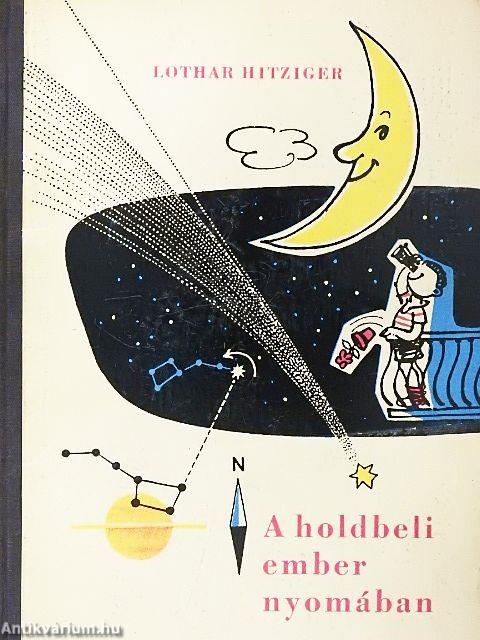 A holdbeli ember nyomában