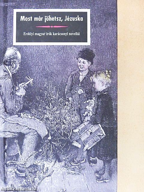 Most már jöhetsz, Jézuska