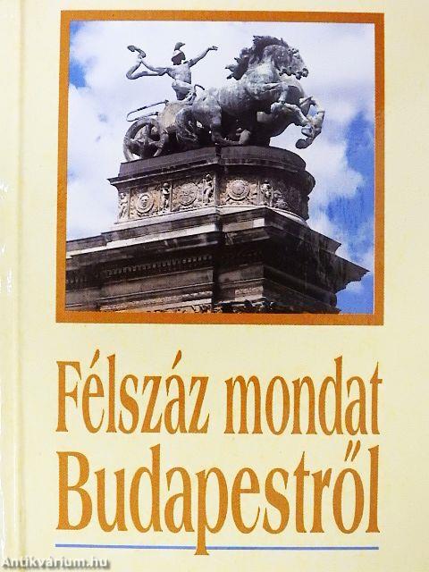 Félszáz mondat Budapestről