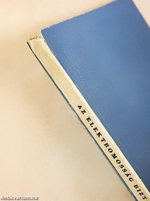 Az elektromosság biztonságtechnikája