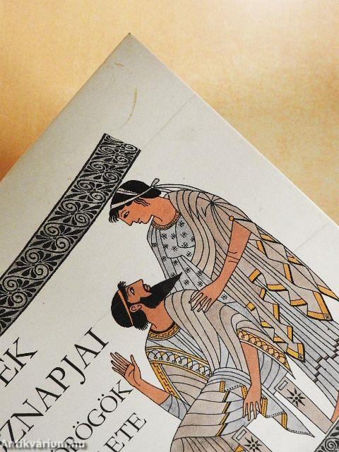 Az ókori görögök és rómaiak élete