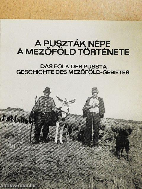 A puszták népe - a Mezőföld története