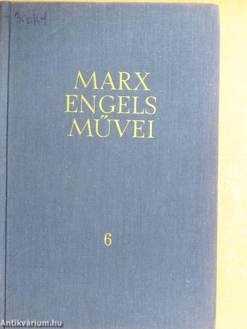 Karl Marx és Friedrich Engels művei 6.