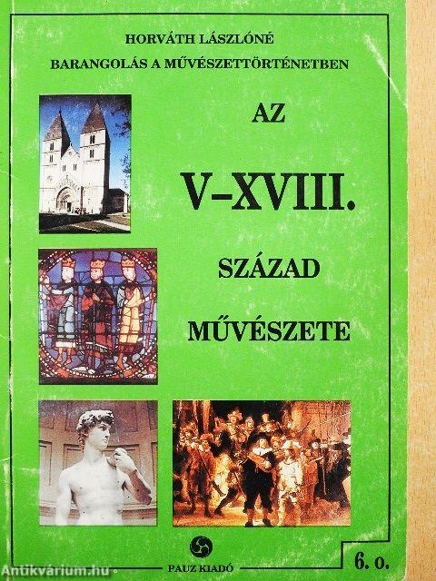 Az V-XVIII. század művészete