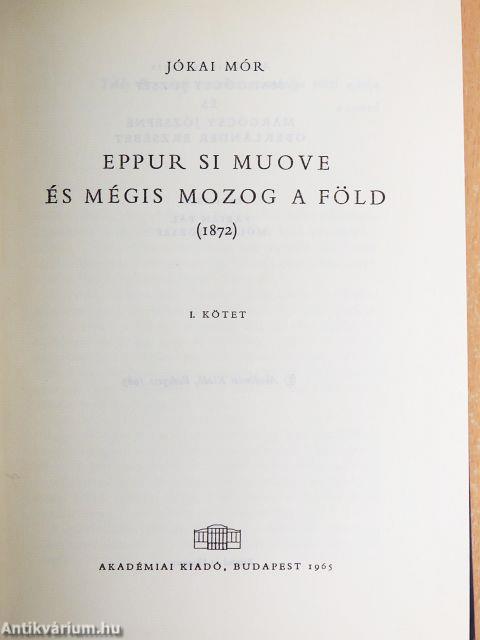 És mégis mozog a Föld I-II.