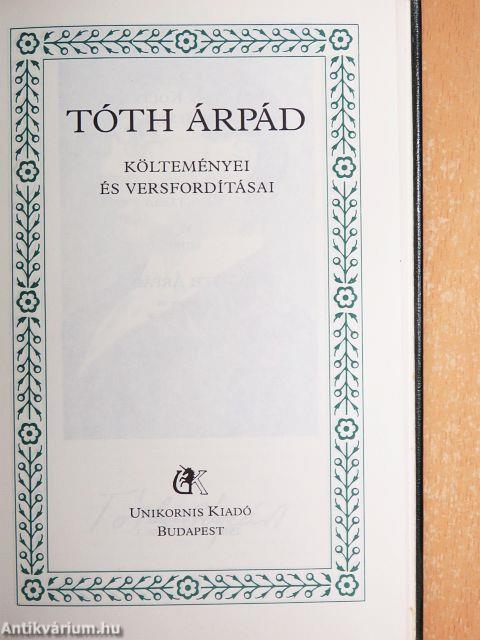 Tóth Árpád költeményei és versfordításai