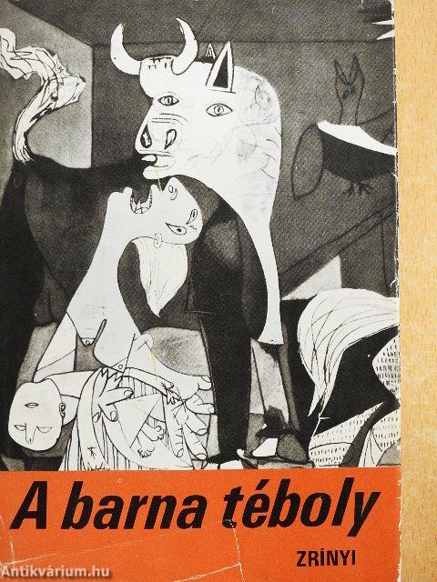 A barna téboly
